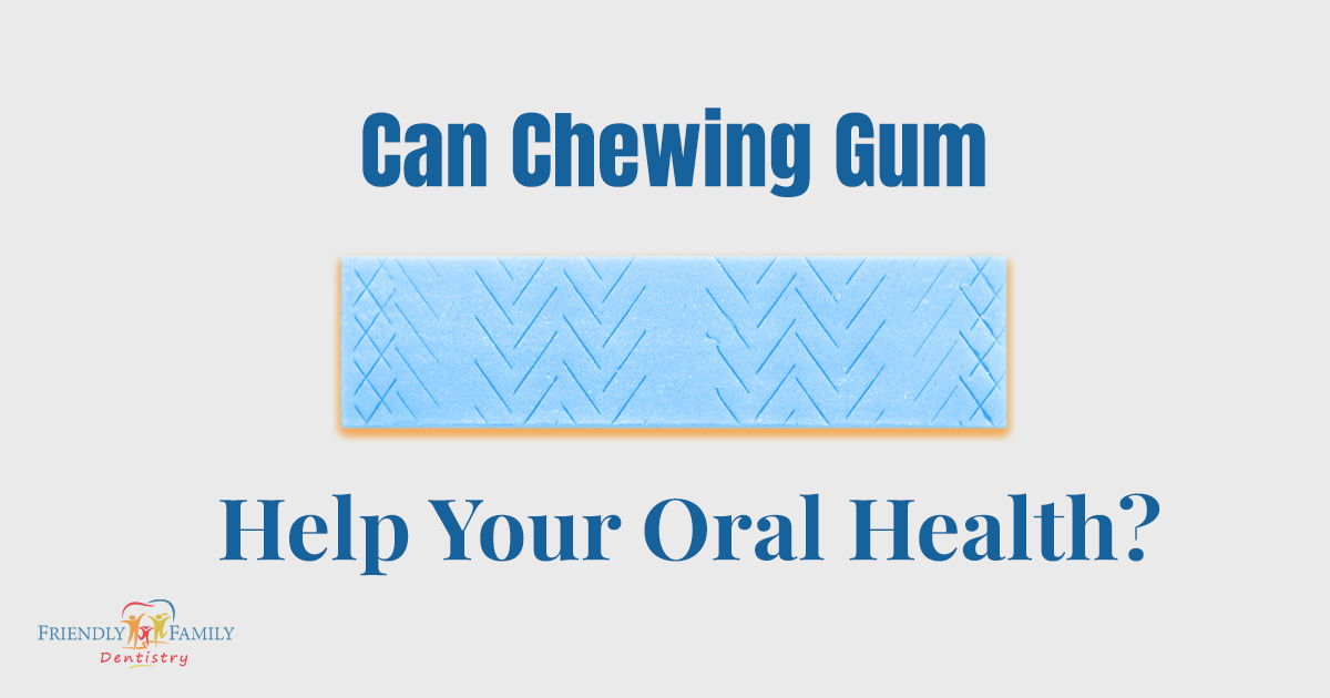 Chewing Gum & Oral Health